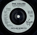 Phil Collins : That's Just The Way It Is (7", Sil)