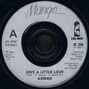 Aswad : Give A Little Love (7", Single, Sil)