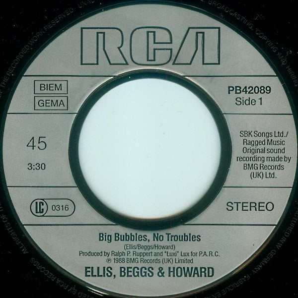 Ellis, Beggs & Howard : Big Bubbles, No Troubles (7", Single)