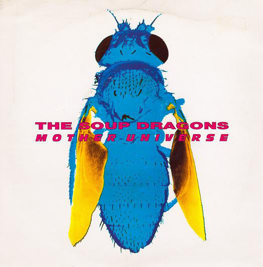 The Soup Dragons : Mother Universe (7", Single)