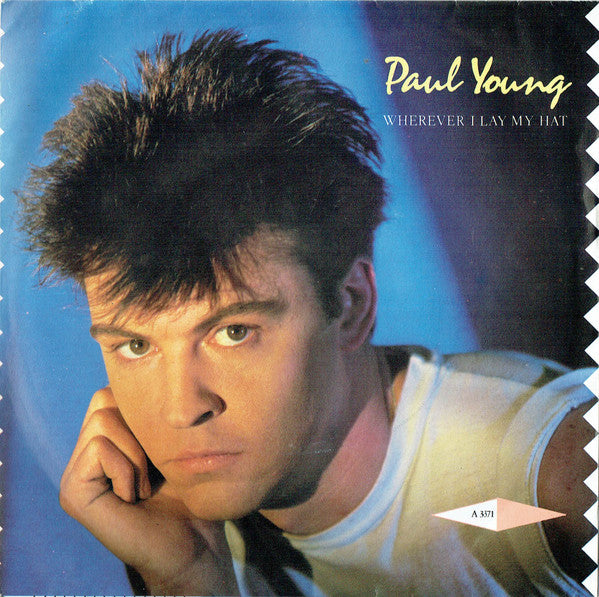 Paul Young : Wherever I Lay My Hat (7", Single, Blu)