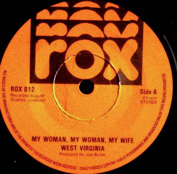 West Virginia (2) : My Woman, My Woman, My Wife (7", Single)