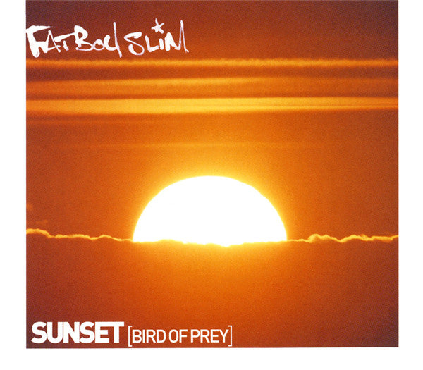 Fatboy Slim : Sunset (Bird Of Prey) (CD, Maxi)