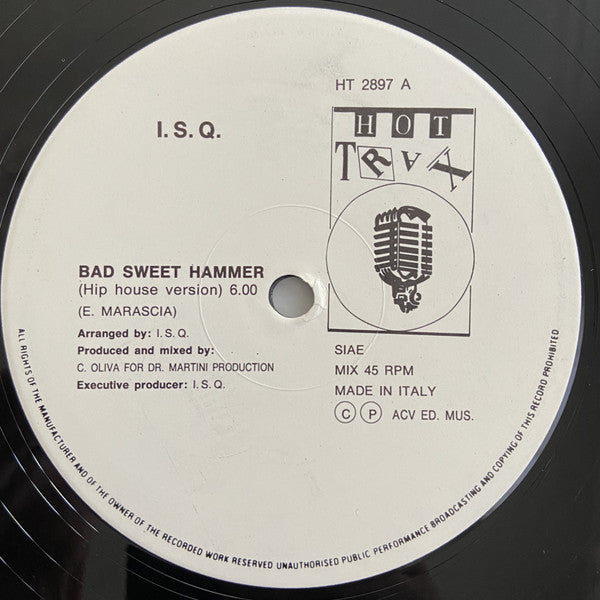 I.S.Q. Featuring Ercy J. : Bad Sweet Hammer (12")