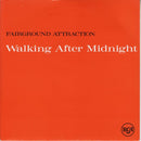 Fairground Attraction : Walking After Midnight (7", Single)