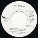 Wet Wet Wet : More Than Love (7", Single)