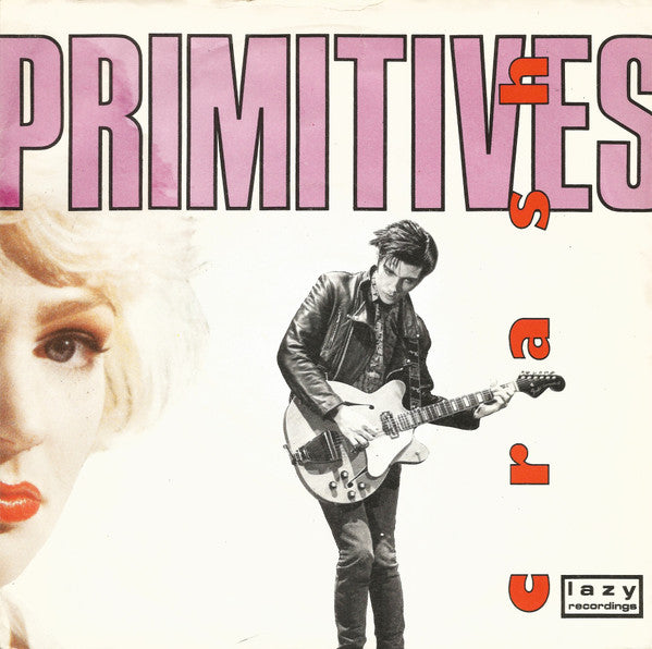 The Primitives : Crash (7", Single, Tow)