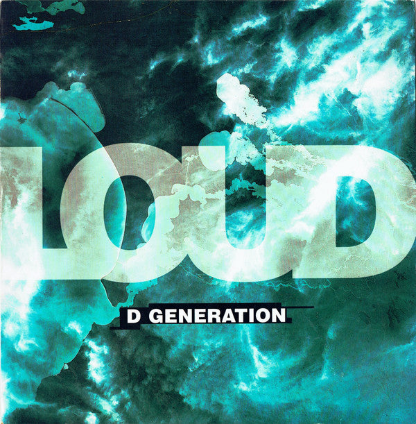 Loud (2) : D Generation (12")
