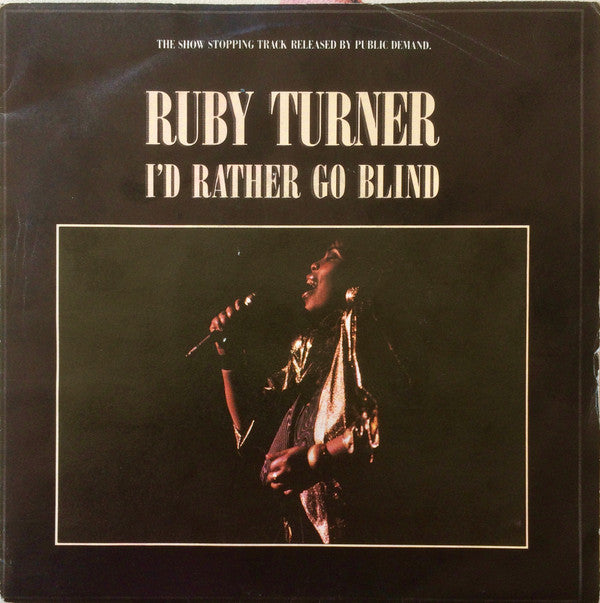 Ruby Turner : I'd Rather Go Blind (7", Single)