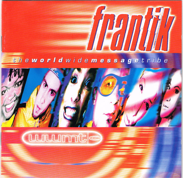 The World Wide Message Tribe : Frantik (CD, Album)