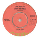 Helen Reddy : Leave Me Alone (Ruby Red Dress) / The Old Fashioned Way (7", Single, RE)