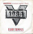 Eurythmics : Sexcrime (Nineteen Eighty • Four) (7", Single)