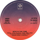 Jimmy James & The Vagabonds : Now Is The Time (7", Single, Sol)