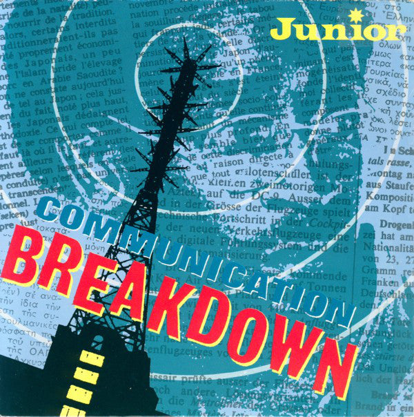 Junior (2) : Communication Breakdown (7")