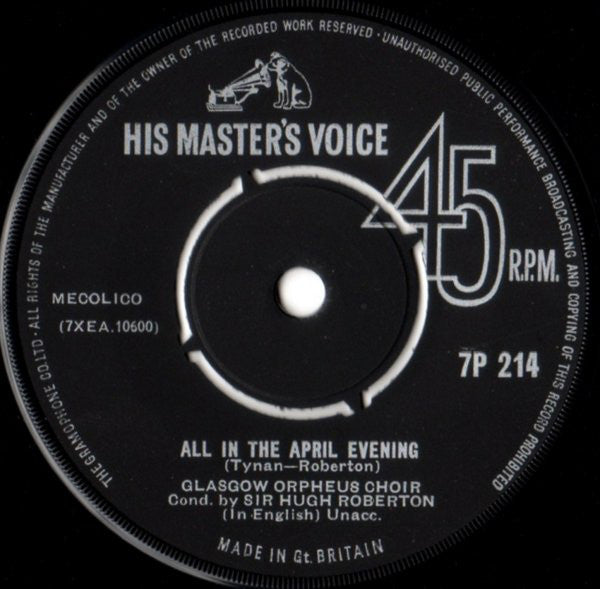 The Glasgow Orpheus Choir : Belmont / All In The April Evening (7", Single, RE)