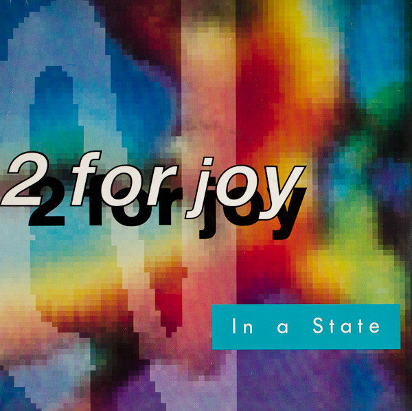 2 For Joy : In A State (7")