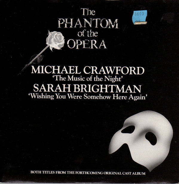 Michael Crawford / Sarah Brightman : The Music Of The Night / Wishing You Were Somehow Here Again (7", Single, Pap)