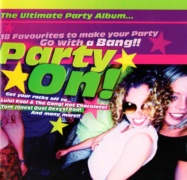Various : Party On! - The Ultimate Party Album... (CD, Album, Comp)
