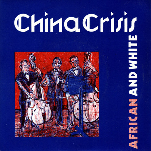 China Crisis : African And White (7", Single)