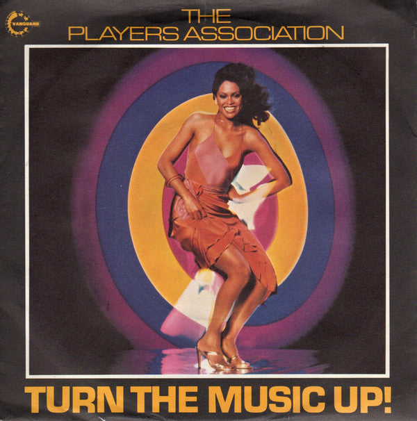 The Players Association : Turn The Music Up! (7", Single, 4-p)