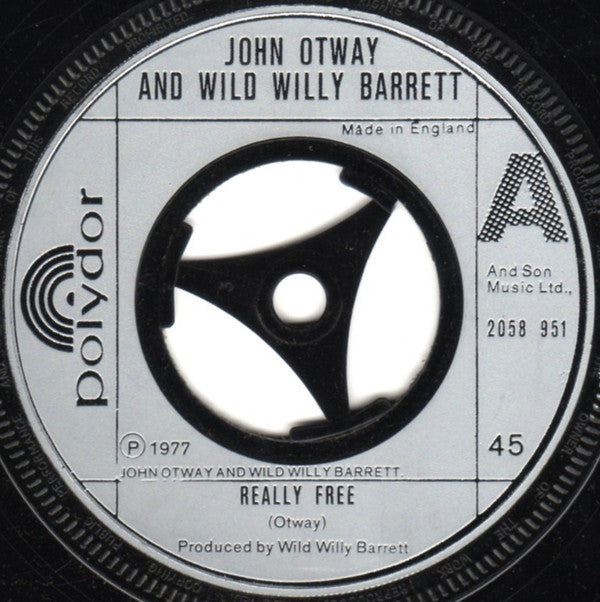 John Otway And Wild Willy Barrett : Really Free (7", Lar)