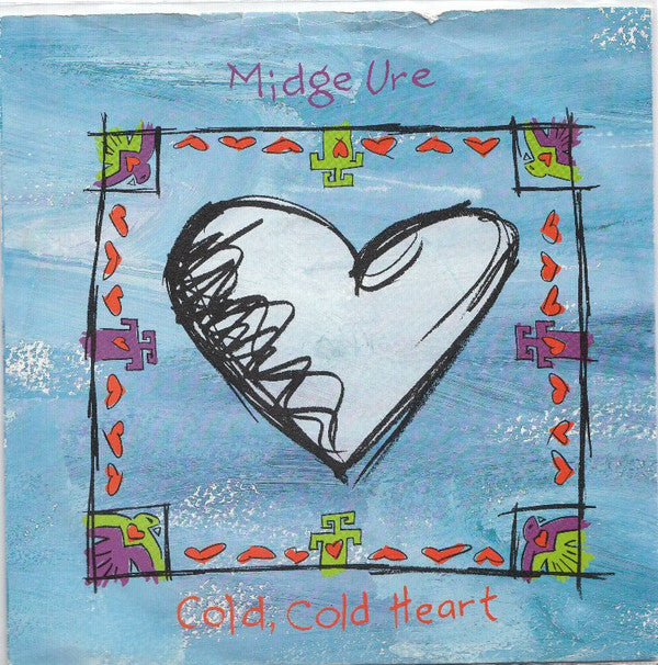 Midge Ure : Cold, Cold Heart (7", Sil)
