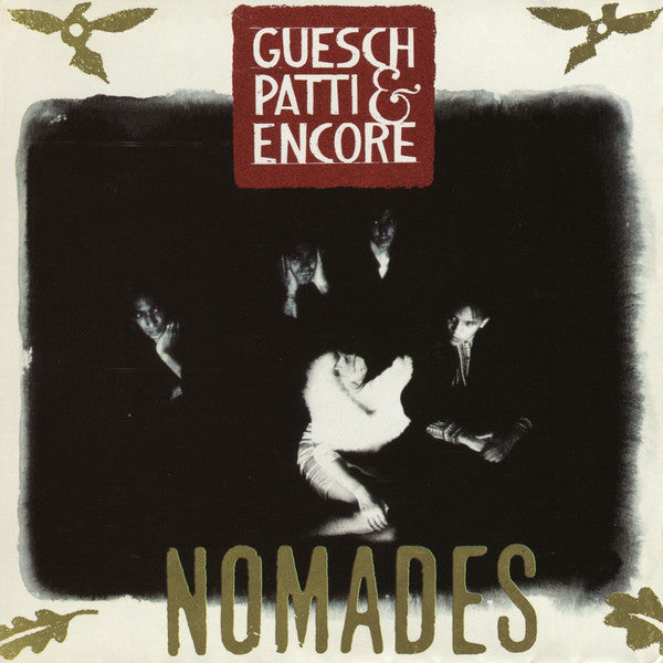 Guesch Patti & Encore : Nomades (CD, Album)