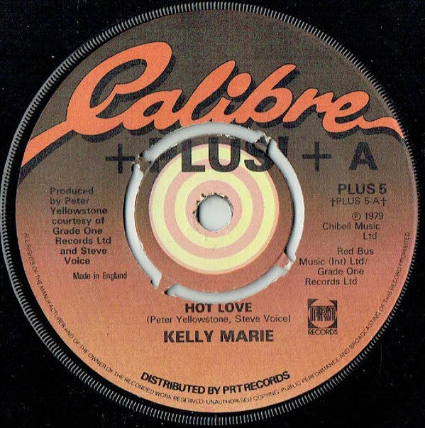 Kelly Marie : Hot Love (7", Single, Pus)
