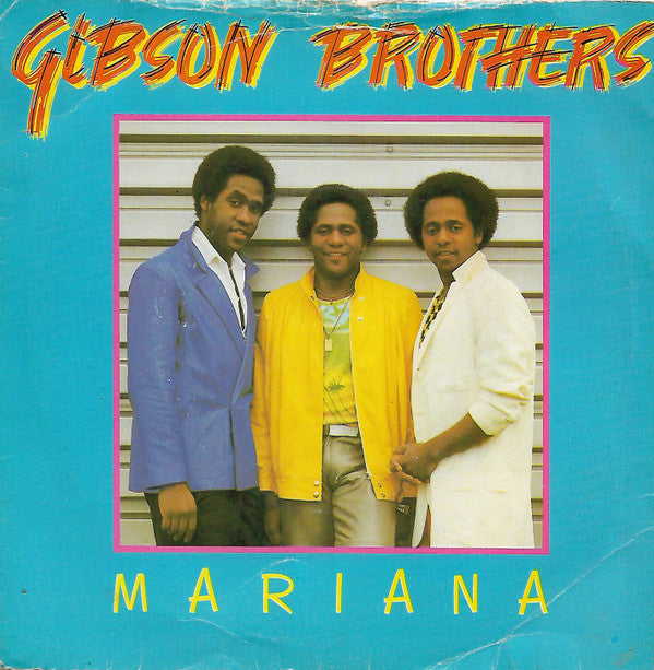 Gibson Brothers : Mariana (7", M/Print)