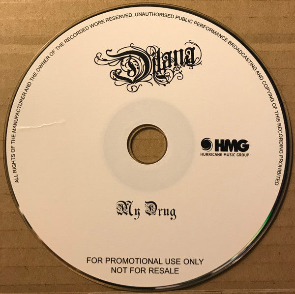 Dilana Smith : My Drug (CDr, Advance, Single, Promo)