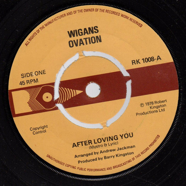 Wigan's Ovation : After Loving You (7", Single, 4 P)