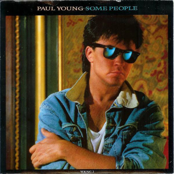 Paul Young : Some People (7", Single)