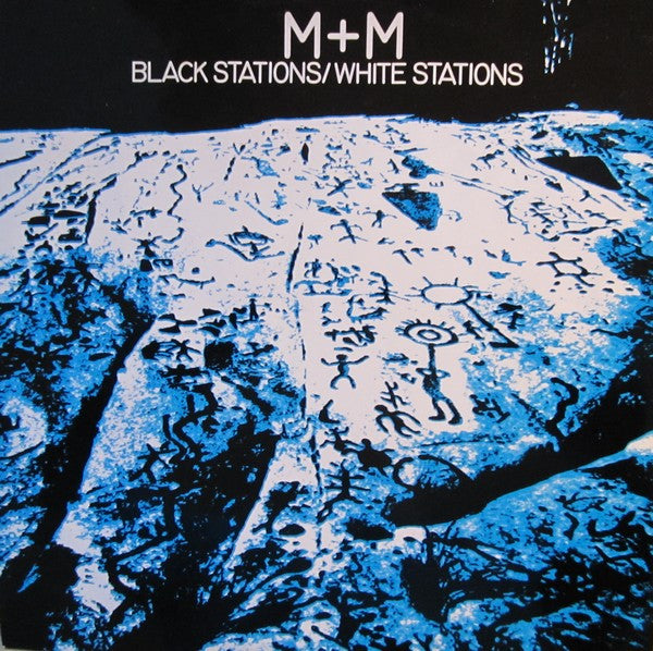 M + M : Black Stations / White Stations (12", CBS)