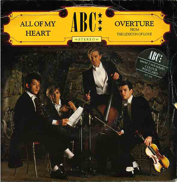 ABC : All Of My Heart / Overture (From The Lexicon Of Love) (7", Single, Pap)