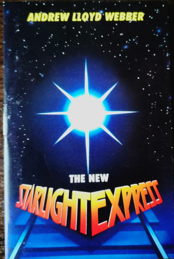 Andrew Lloyd Webber : The New Starlight Express (Cass, Album)