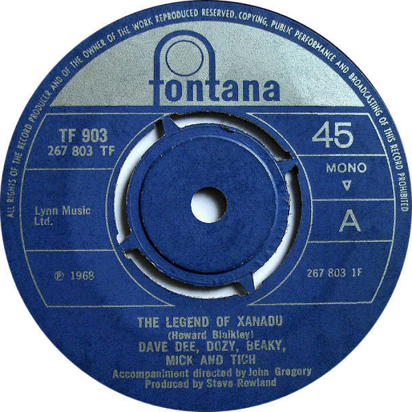 Dave Dee, Dozy, Beaky, Mick & Tich : The Legend Of Xanadu (7", Single, Mono)