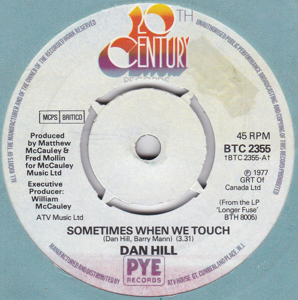 Dan Hill : Sometimes When We Touch (7", Single, Pus)