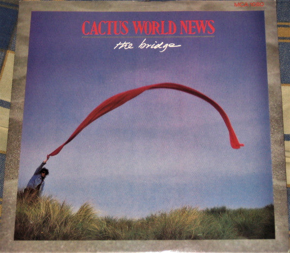 Cactus World News : The Bridge (7", Single)