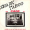 Shark Taboo : The Cage EP (12")