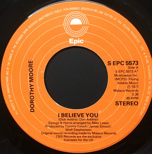 Dorothy Moore : I Believe You (7", Single, Lar)