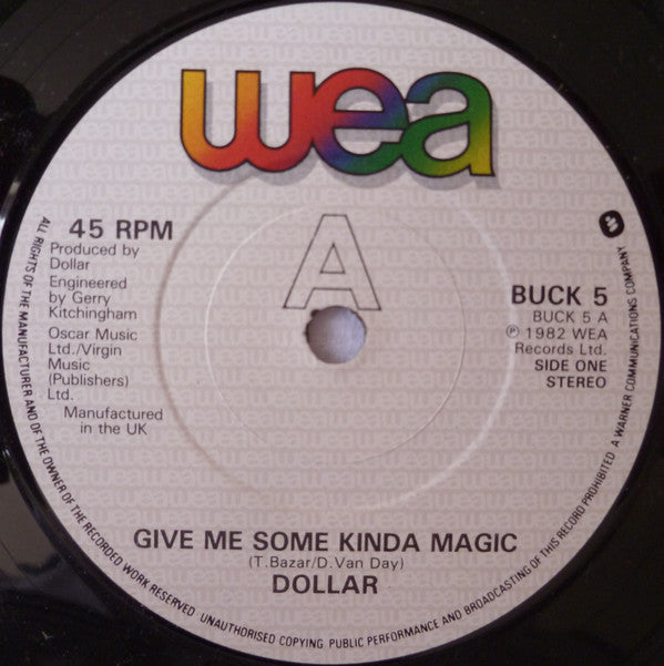Dollar : Give Me Some Kinda Magic (7", Single)
