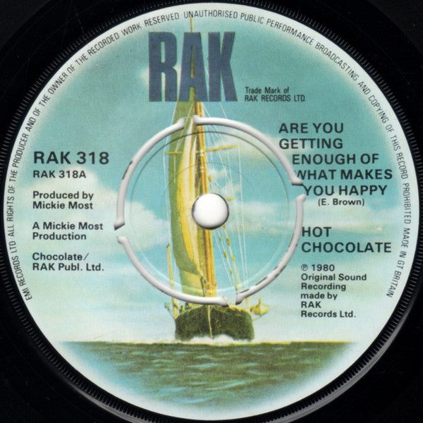 Hot Chocolate : Are You Getting Enough Of What Makes You Happy? (7", Single)