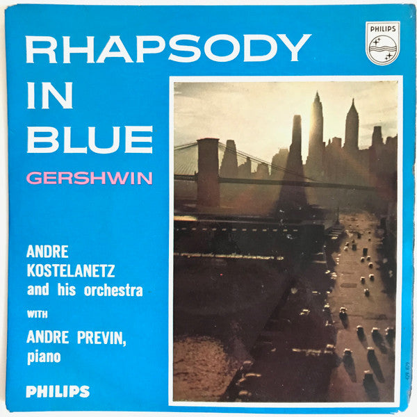 André Kostelanetz And His Orchestra with André Previn : Rhapsody In Blue (7", Single, Mono)