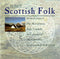Various : The Best Of Scottish Folk (CD, Comp)