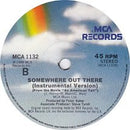 Linda Ronstadt And James Ingram : Somewhere Out There (7", Single)