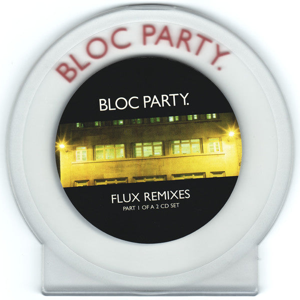 Bloc Party : Flux Remixes (Minimax, Single, Enh, CD1)