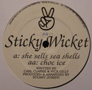 Sticky Wicket : She Sells Sea Shells / Choc Ice (12")