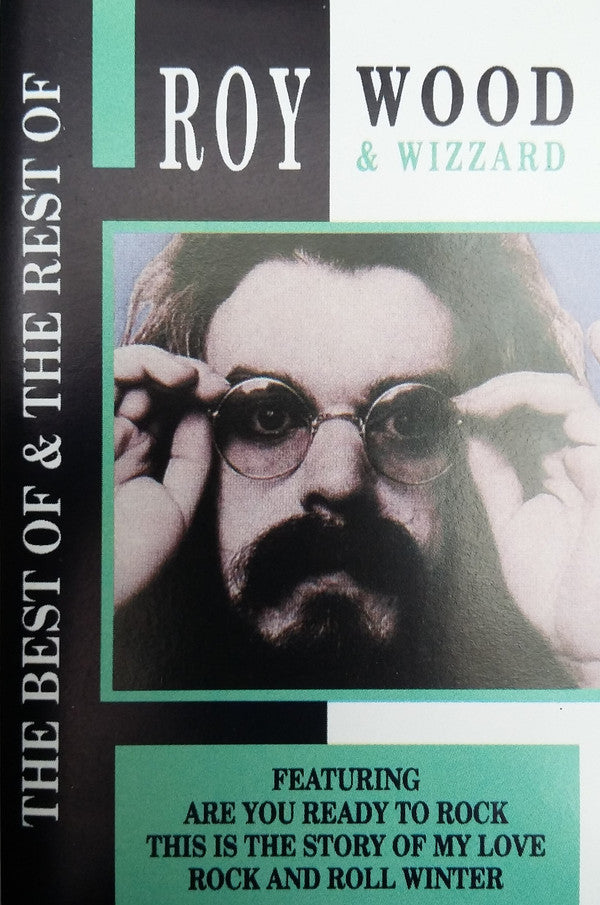 Roy Wood & Wizzard (2) : The Best Of & The Rest Of (Cass, Comp)