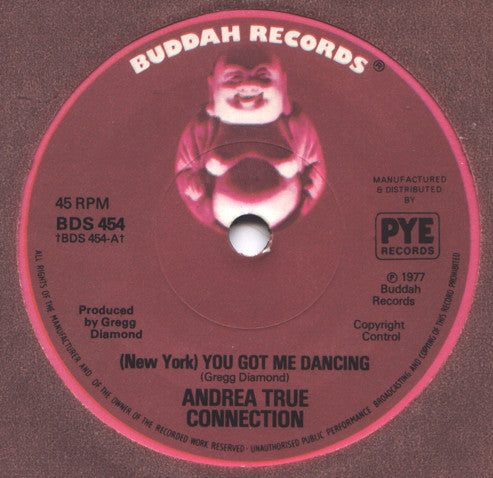 Andrea True Connection : (New York) You Got Me Dancing / Keep It Up Longer (7", Single)