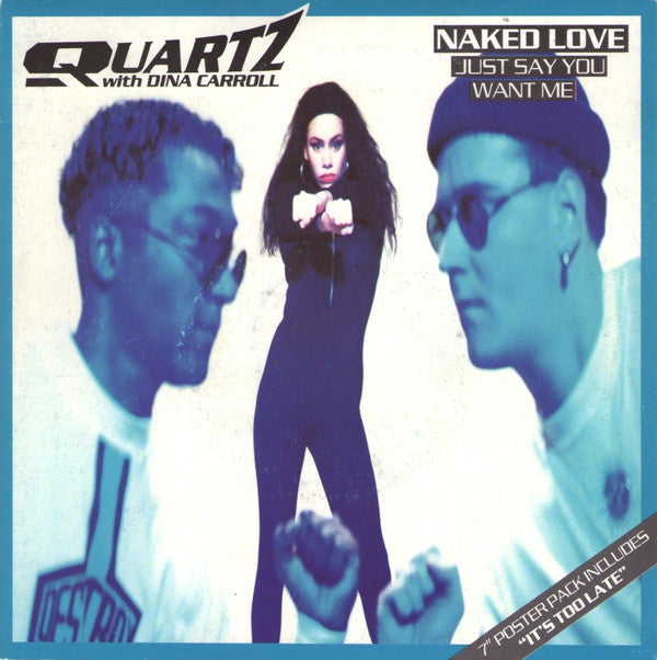 Quartz (2) & Dina Carroll : Naked Love (Just Say You Want Me) (7", Pos)